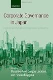 Corporate Governance in Japan: Institutional Change and Organizational Diversity 画像