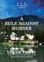 A Rule Against Murder (An Armand Gamache - Three Pines Mystery) [Library Binding]