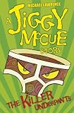 The Killer Underpants (Jiggy McCue)
