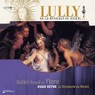 Lully ou le musicien du soleil Vol.2 - Ballet de Flore