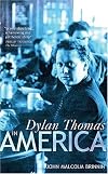 Dylan Thomas in America,: An intimate journal