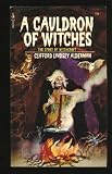A Cauldron of Witches