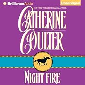 Night Fire: Night Trilogy, Book 1 | [Catherine Coulter]