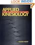 Applied Kinesiology: A Training Manual and Reference Book of Basic Principles and Practices