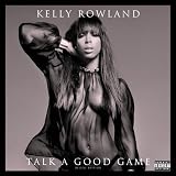 Talk A Good Game (Deluxe Edition) [Explicit]