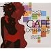 Palace Lounge Presents Cafe D'Afrique