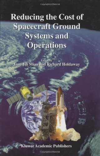 Reducing the Cost of Spacecraft Ground Systems and Operations (Space Technology Proceedings)