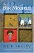 The Blue Mountain: A Novel