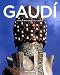 Antoni Gaudi, 1852-1926: From Nature to Architecture (Taschen Basic Architecture)