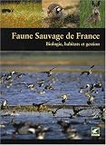 Faune sauvage de France : Biologie, habitats et gestion