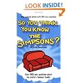 So You Think You Know the "Simpsons"?