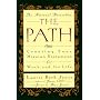 The Path: Creating Your Mission Statement for Work and for Life
