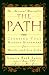 Path, The: Creating Your Mission Statement for Work and for Life