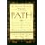 The Path: Creating Your Mission Statement for Work and for Life