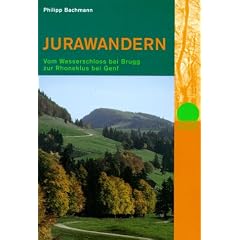 Jurawandern: Vom Wasserschloss bei Brugg zur Rhoneklus bei Genf