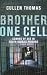 Brother One Cell: A Powerful Story of Survival in South Korea's Prisons