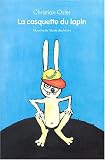 La Casquette du lapin - S�lection du Comit� des mamans Hiver 2004 (6-9 ans)