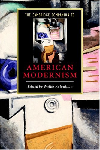 The Cambridge Companion to American Modernism (Cambridge Companions to Literature) under Modernism in The Books Store