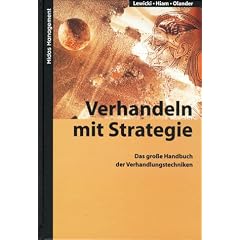 Verhandeln mit Strategie: Das gro�e Handbuch der Verhandlungstechniken