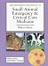 Self-Assessment Color Review of Small Animal Emergency and Critical Care Medicine (Sacr)