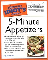 Comlete Idiots Guide 5 Minute Appetizers