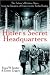 Hitler's Secret Headquarters