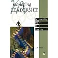 Managing Leadership: Personality, Style, Skill, Quality