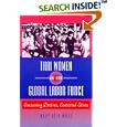 Thai Women in the Global Labor Force: Consuming Desires, Contested Selves