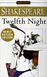 Twelfth Night, Or, What You Will (Turtleback School & Library Binding Edition) (Signet Classic Shakespeare)