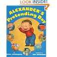 Alexander's Pretending Day