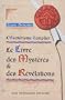 L'Esot�risme Templier : Le Livre des Myst�res et des R�v�lations