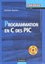 Programmation en C des PIC (1C�d�rom)