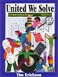 United We Solve: 116 Math Problems for Groups, Grades 5-10