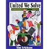 United We Solve: 116 Math Problems for Groups, Grades 5-10