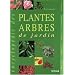 L'encyclop�die des plantes et des arbres de jardin