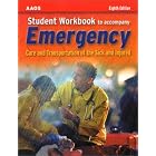 Click here to buy Student Workbook to Accompany Emergency Care and Transportation of the Sick and... by AAOS.