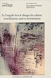 De l'in�galit� dans le dialogue des cultures : Mondialisation, sant� et environnement