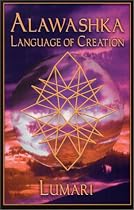 Alawashka: Language of Creation