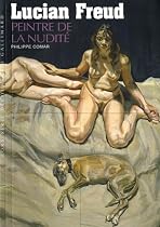 Lucian Freud : Peintre de la nudité