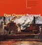Dow Chemical Portrayed: A Catalog to Accompany an Exhibit at the Chemical Heritage Foundation of the Herbert H. and Grace A. Dow Foundation's Collection ... of (History of Modern Chemical Sciences,)