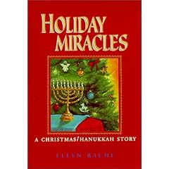 Holiday Miracles: A Christmas/Hanukkah Story