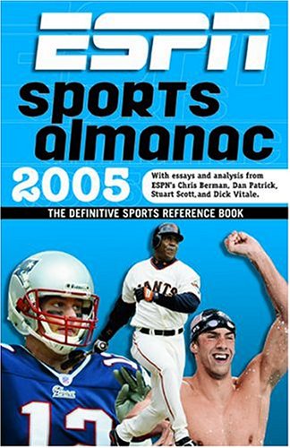 ESPN Sports Almanac 2005: The Definitive Sports Reference Book (Espn Information Please Sports Almanac)
