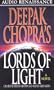 Deepak Chopra's Lords of Light: A Novel
