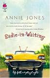 Sadie- In- Waiting (Steeple Hill Cafe)
