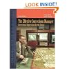The Effective Corrections Manager: Correctional Supervision for the Future
