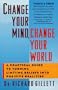 Change Your Mind, Change Your World