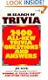 In Search of Trivia: 2400 All-New Trivia Questions and Answers
