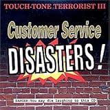 Customer Service Disasters