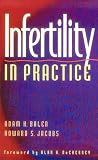 Infertility in Practice Adam H. Balen, Howard S. Jacobs