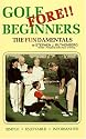 Golf Fore!! Beginners: The Fundamentals